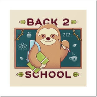 Sloth Back to School Posters and Art